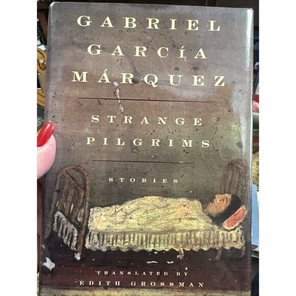 Gabriel Garcia Marquez ~ Strange Pilgrims ~ 1st HCDJ ~ Auth 100 Years Solitude - Picture 1 of 6